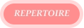 REPERTOIRE